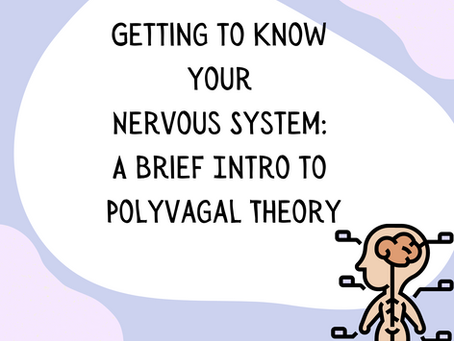 Get to Know Your Nervous System: Based on Polyvagal Theory