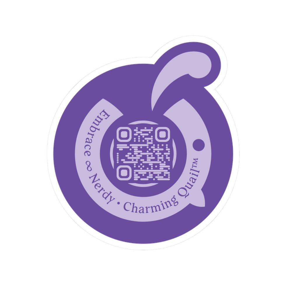 Thumbnail: Kiss cut sticker of the Charming Quail™ logo with ‘Embrace ∞ Nerdy’ and QR code.