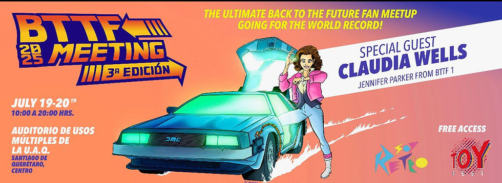 BTTF 2025 MEETING (TOY FEST QUERETARO)