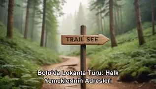 Bolu lokanta turu halk yemekleri - Bolu Dağı İbrahimin Yeri