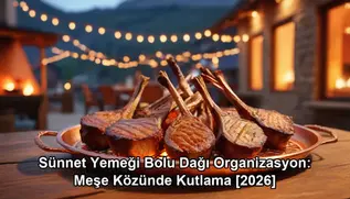 sünnet yemeği Bolu Dağı organizasyon - kapak görseli