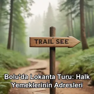 Bolu lokanta turu halk yemekleri - Bolu Dağı İbrahimin Yeri