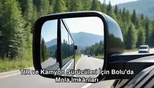TIR kamyon Bolu mola - kapak görseli