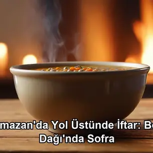 Ramazan'da iftar molası - Bolu Dağı'nda sofra kapak görseli
