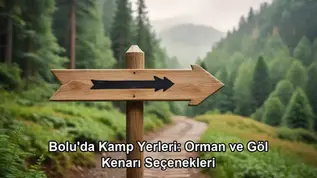 Bolu kamp yerleri orman göl - Bolu Dağı İbrahimin Yeri