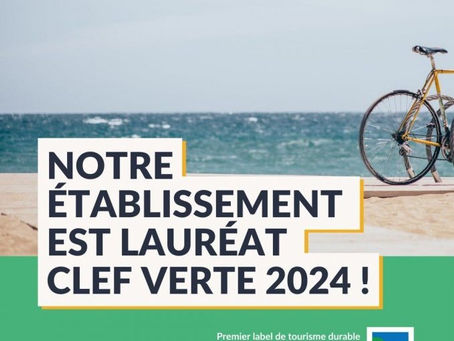 Distinctions en Qualité Tourism et Clef Verte soulignent l'engagement pour un tourisme durable