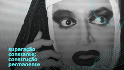 "Superação constante; construção permanente"