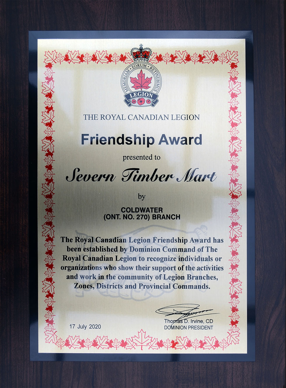 The Royal Canadian Legion Friendship Award to Severn Timber Mart.