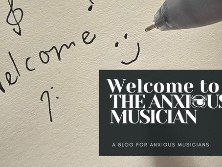 Welcome to The Anxious Musician