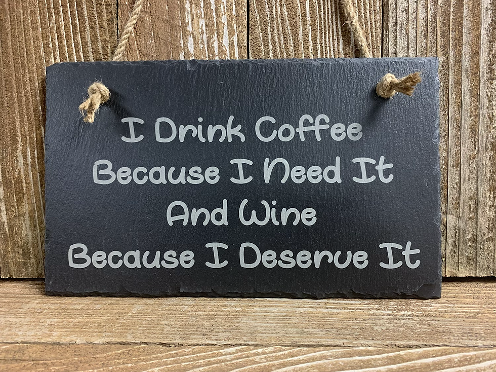 Miniatura: Slate 12” x 7” Hanging Sign I Drink Coffee - Deserve Wine