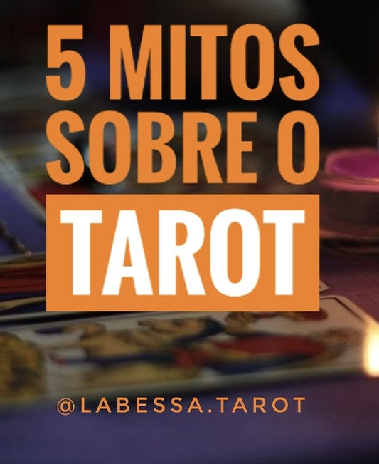 5 MITOS SOBRE O TAROT