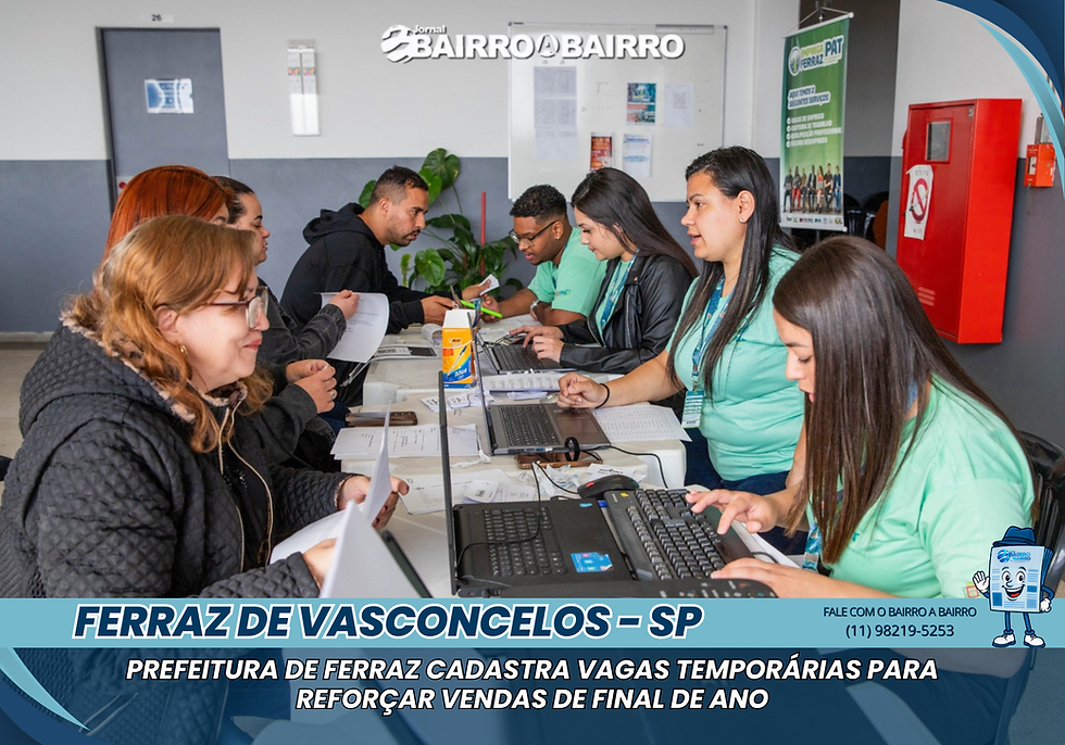 Prefeitura de Ferraz cadastra vagas temporárias para reforçar vendas de fim de ano