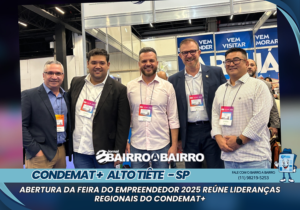 Abertura da Feira do Empreendedor 2025 reúne lideranças regionais do CONDEMAT+