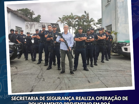 Secretaria de Segurança realiza operação de policiamento preventivo em Poá