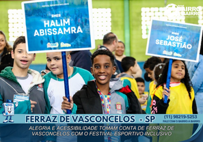 ALEGRIA E ACESSIBILIDADE TOMAM CONTA DE FERRAZ COM O FESTIVAL ESPORTIVO INCLUSIVO