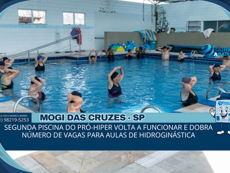 Segunda piscina do Pró-Hiper volta a funcionar e dobra número de vagas para aulas de hidroginástica