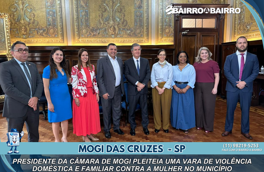 Presidente da Câmara de Mogi pleiteia Vara de Violência Doméstica e Familiar contra a Mulher no município
