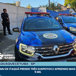 ROMU de Itaquá prende três suspeitos e apreende mais de 5 mil porções de drogas