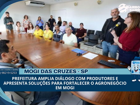 Prefeitura amplia diálogo com produtores e apresenta soluções para fortalecer o agronegócio em Mogi