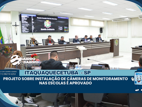 Projeto sobre instalação de câmeras de monitoramento nas escolas é aprovado