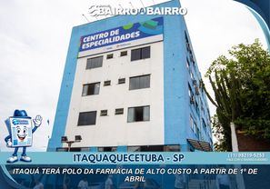 Itaquá terá polo da Farmácia de Alto Custo a partir de 1º de abril