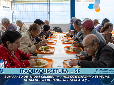 Bom Prato de Itaquá celebra 14 anos com almoço especial de Dia dos Namorados