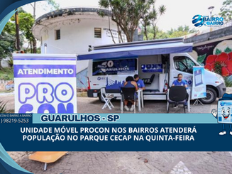 Unidade móvel Procon nos Bairros atenderá população no Parque Cecap na quinta-feira