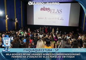 Mila Boigues reúne grandes nomes do empreendedorismo feminino na 2ª edição do ‘Elas por Elas’ em Itaquá