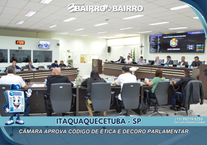 Câmara de Itaquaquecetuba aprova Código de Ética e Decoro Parlamentar