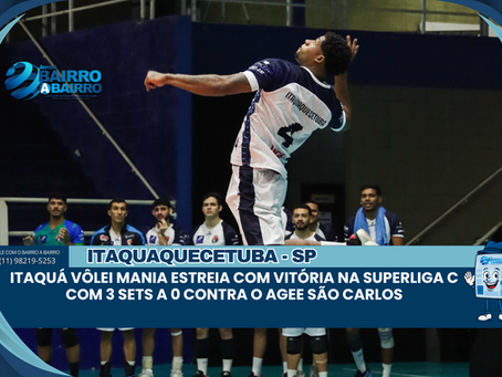 Itaquá Vôlei Mania estreia com vitória na Superliga C com 3 sets a 0 contra o AGEE São Carlos