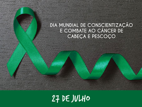 Dia Mundial de Combate ao Câncer de Cabeça e Pescoço alerta para a prevenção e diagnóstico precoce