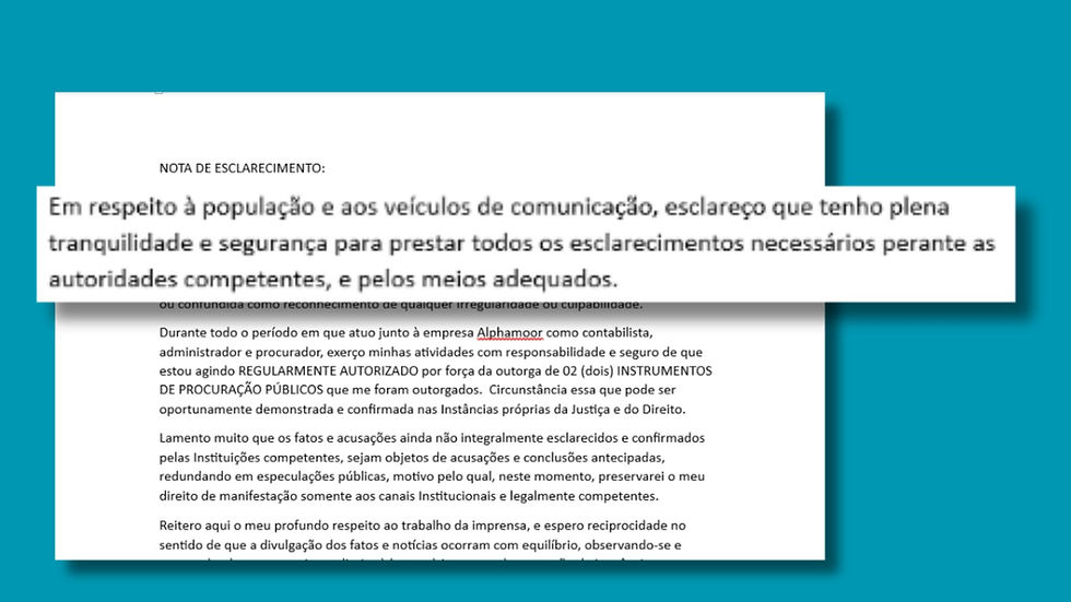 Contador declara atuar com procurações e que prestará esclarecimentos às autoridades