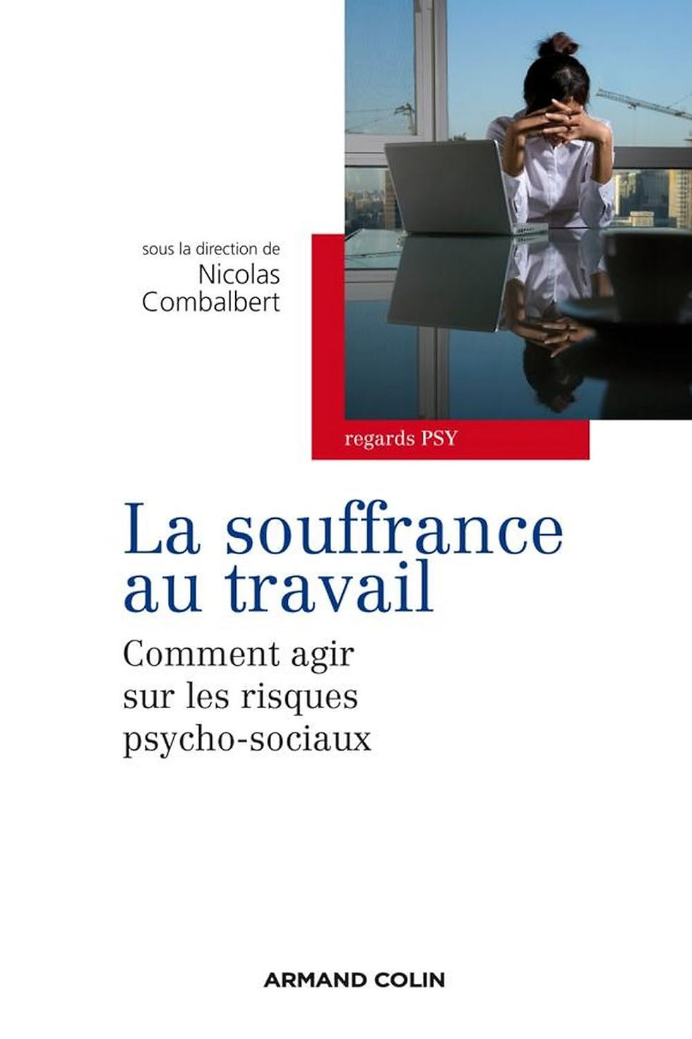 La Souffrance au travail