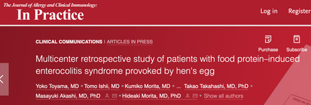 佐藤委員ら(Pediatric Allergy and Immunology誌)と森田委員ら(J Allergy Clin Immunol Pract誌)の鶏卵FPIESの論文が掲載されました!