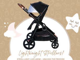 ~~~ Lightweight Strollers ~~~