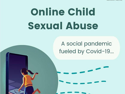 Online child sexual abuse: a social pandemic fuelled by Covid 19 