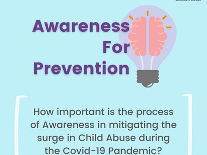 Awareness for prevention: How important is the process of awareness in mitigating the surge in child