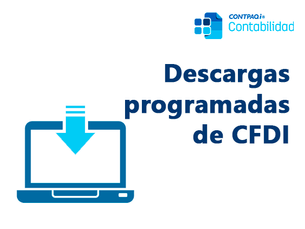 Configurar descargas automáticas de CFDI en CONTPAQi Contabilidad