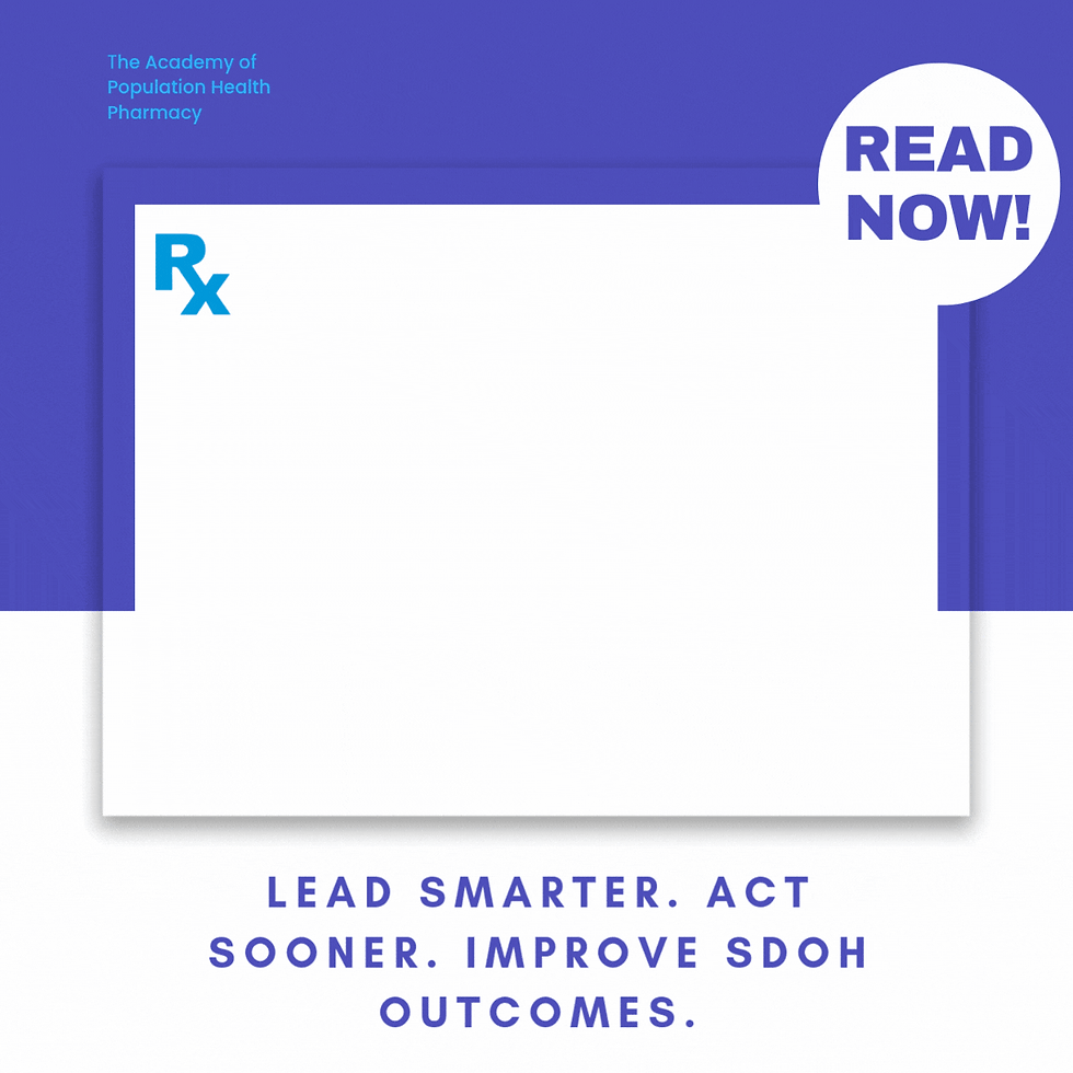 Blue and white graphic with "Rx" logo. Text reads "READ NOW!" and "Lead smarter. Act sooner. Improve SDOH outcomes" in bold letters. Reflects the social determinants of health pharmacy strategies