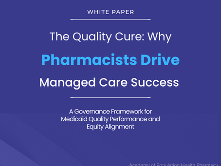 The Quality Cure: Why Pharmacists Drive Managed Care Success
