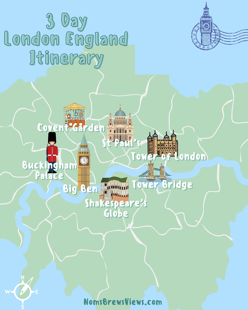 Map of London, highlighting sites: Big Ben, Tower of London, Buckingham Palace. Text reads "3 Day London England Itinerary."
