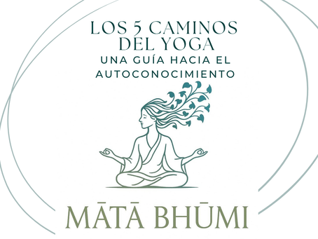 Los 5 caminos del yoga: una guía hacia el autoconocimiento