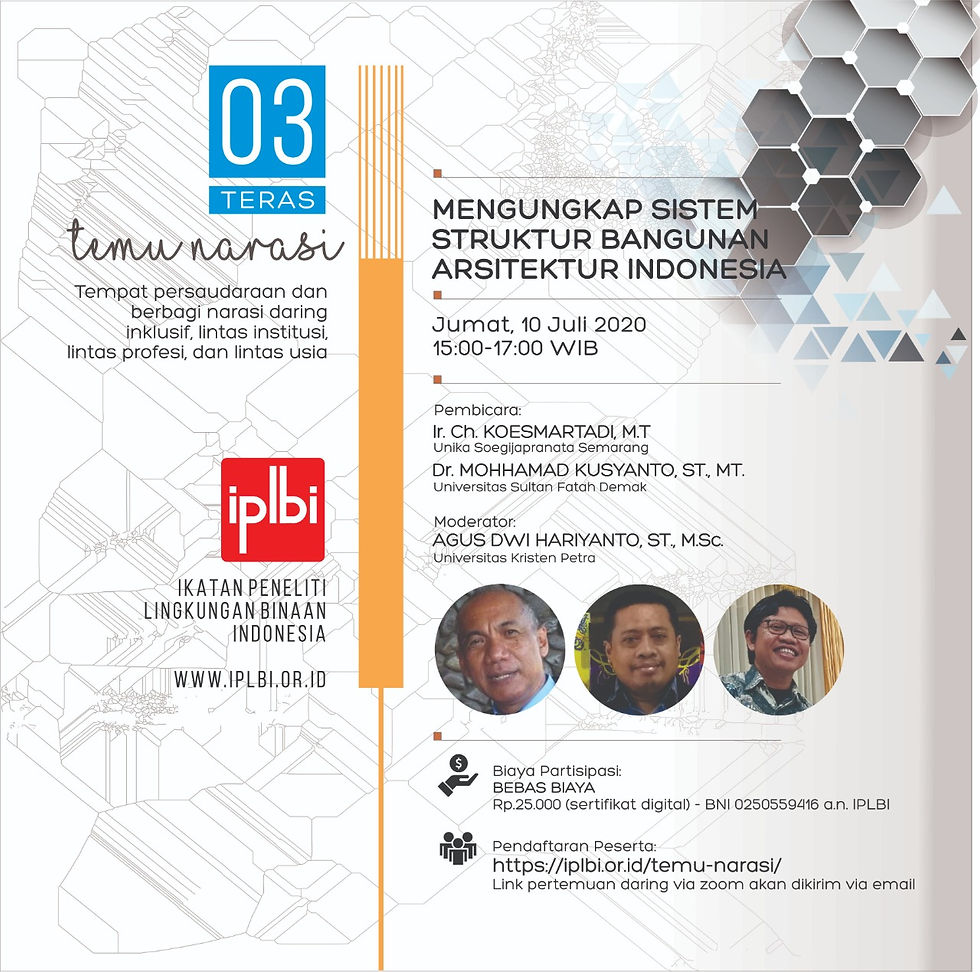 TEMU NARASI 03: MENGUNGKAP SISTEM STRUKTUR BANGUNAN ARSITEK INDONESIA