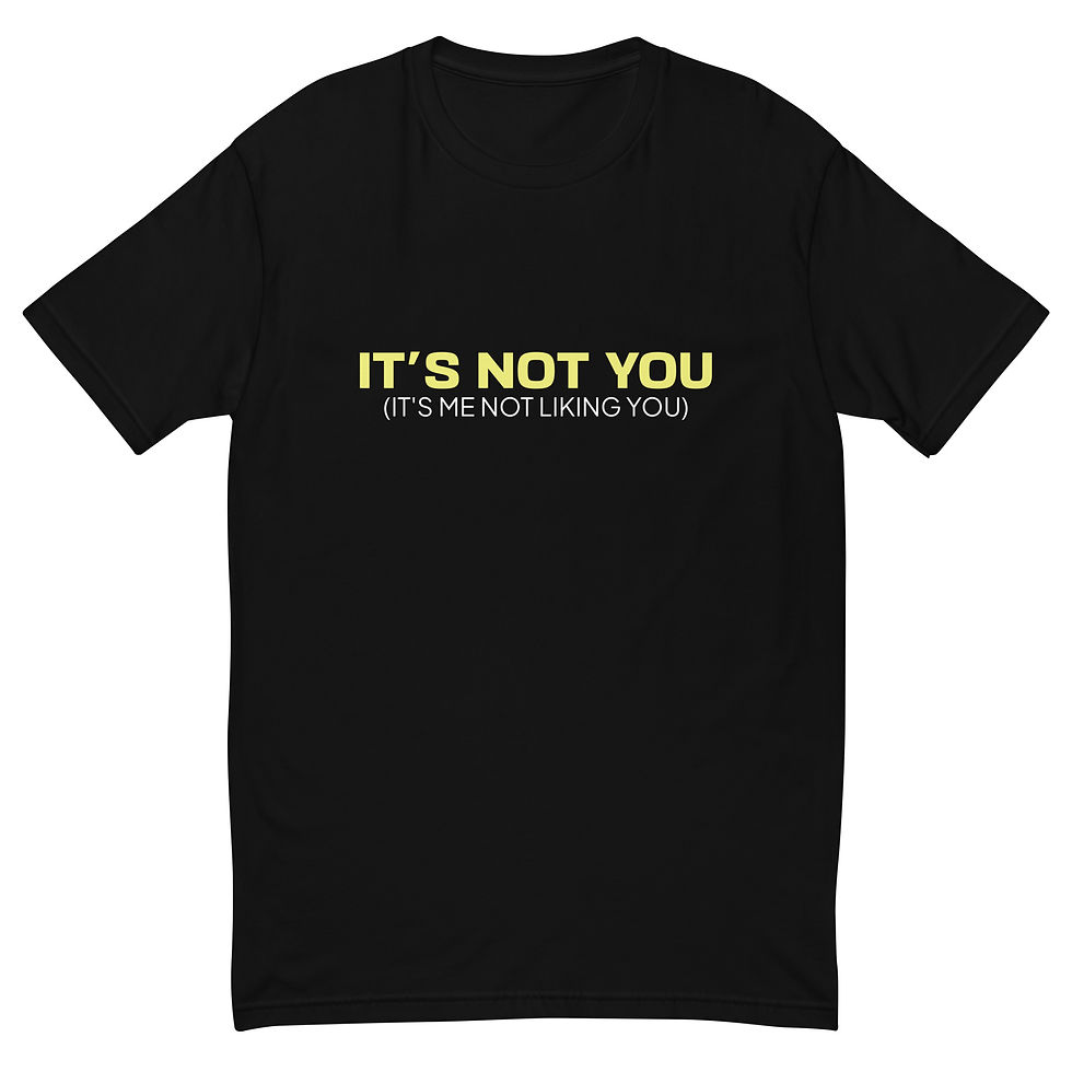 Thumbnail: It's Not You - Next Level T-Shirt