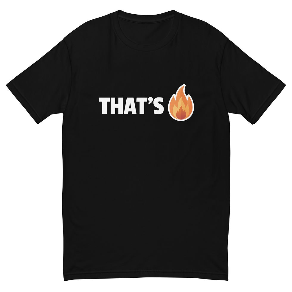 Thumbnail: That's Fire - Next Level T-Shirt