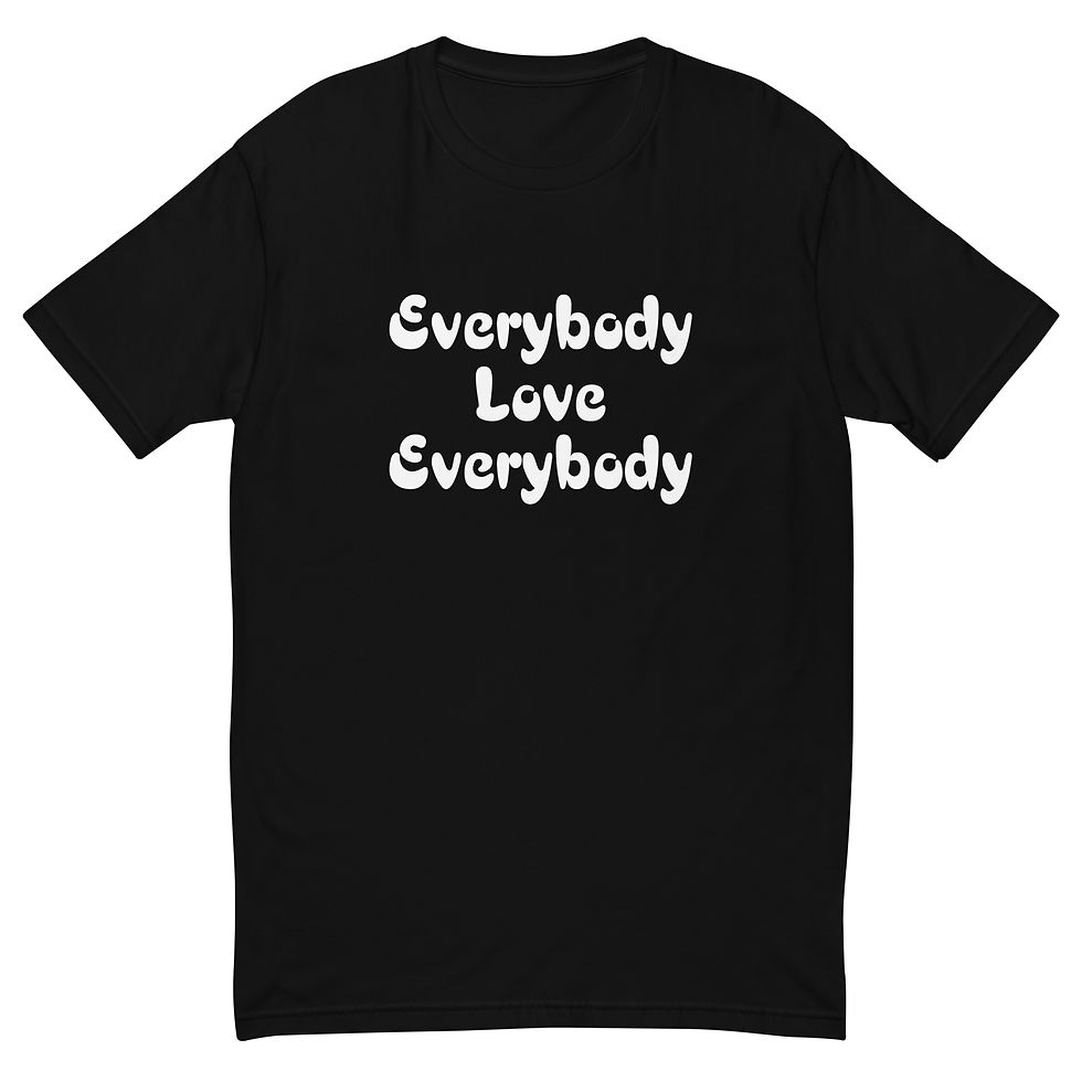 Thumbnail: Everybody Love Everybody - Next Level T-Shirt