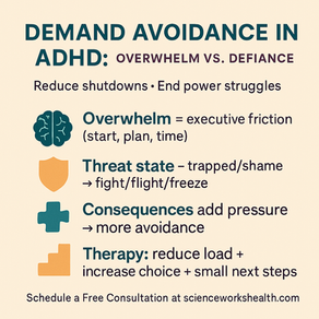 Demand Avoidance in ADHD: Overwhelm vs. Defiance (And What Therapy Does Differently)