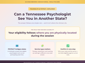 Can a Tennessee Psychologist See You in Another State? Telehealth & PSYPACT, Explained