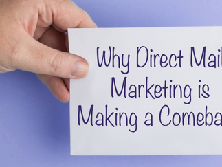 Why Direct Mail Marketing is Making a Comeback