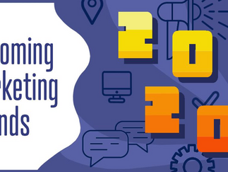 Upcoming Marketing Trends for 2020